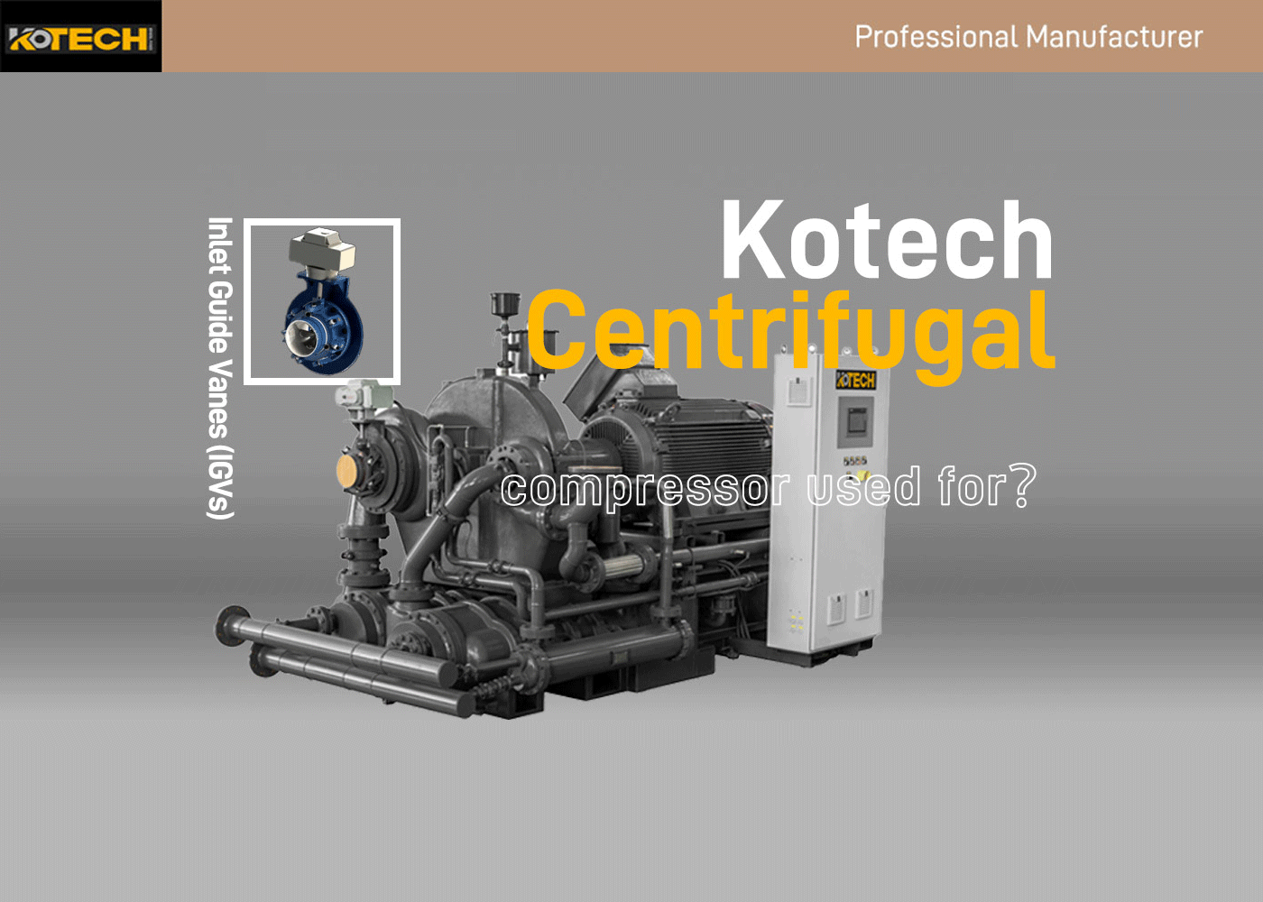 Uses of Centrifugal Compressors