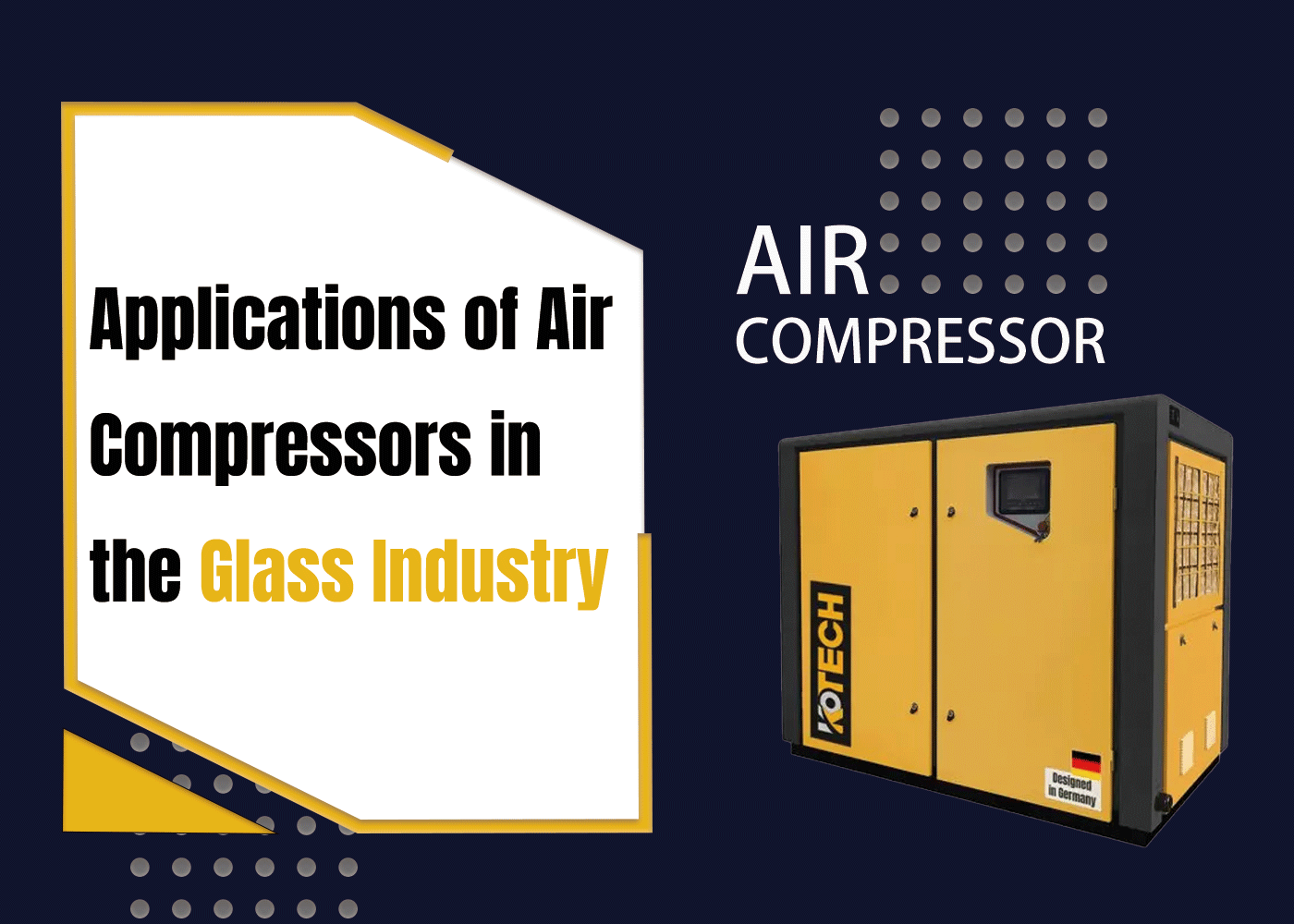 Applications of Air Compressors in the Glass Industry