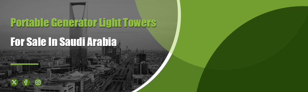 Portable generator light towers for sale in Saudi Arabia