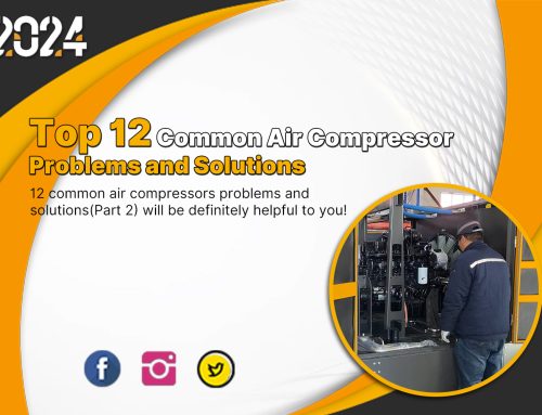 Top 12 Common Air Compressor Problems and Solutions In 2024 (Part 2)