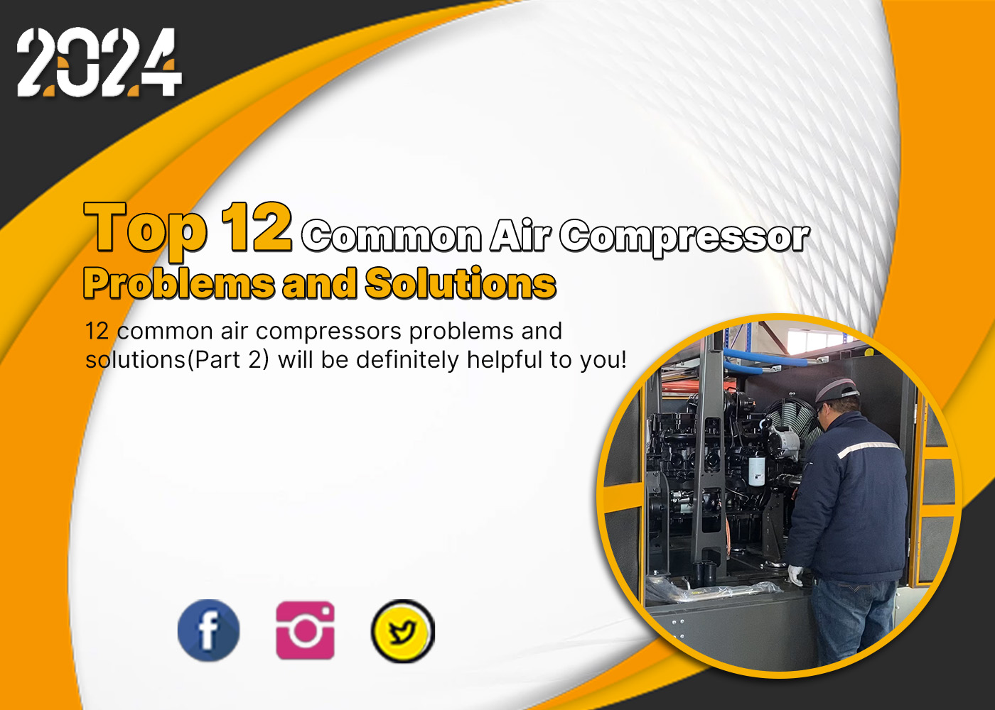Top 12 Common Air Compressor Problems and Solutions In 2024 (Part 2)