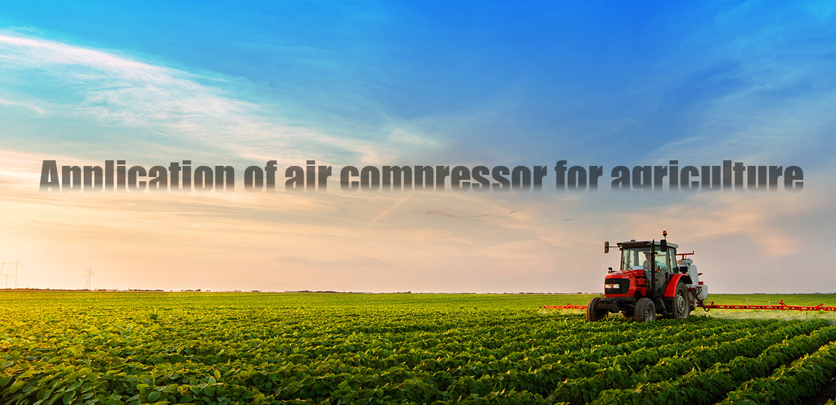 Application of air compressor for agriculture