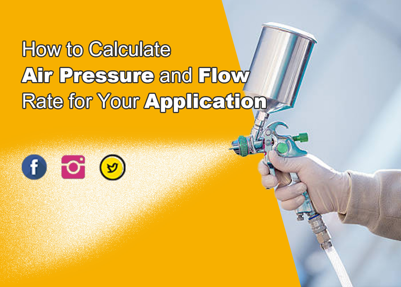 How to Calculate Air Pressure and Flow Rate for Your Application
