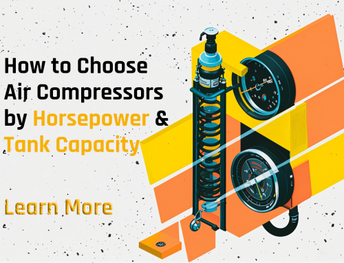 How to Choose Air Compressors by Horsepower & Tank Capacity
